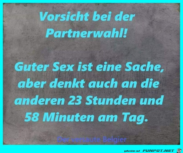 Vorsicht bei der Partnerwahl Vorsicht bei der Partnerwahl