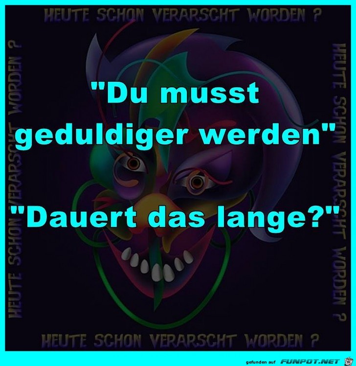 Geduld Geduld
