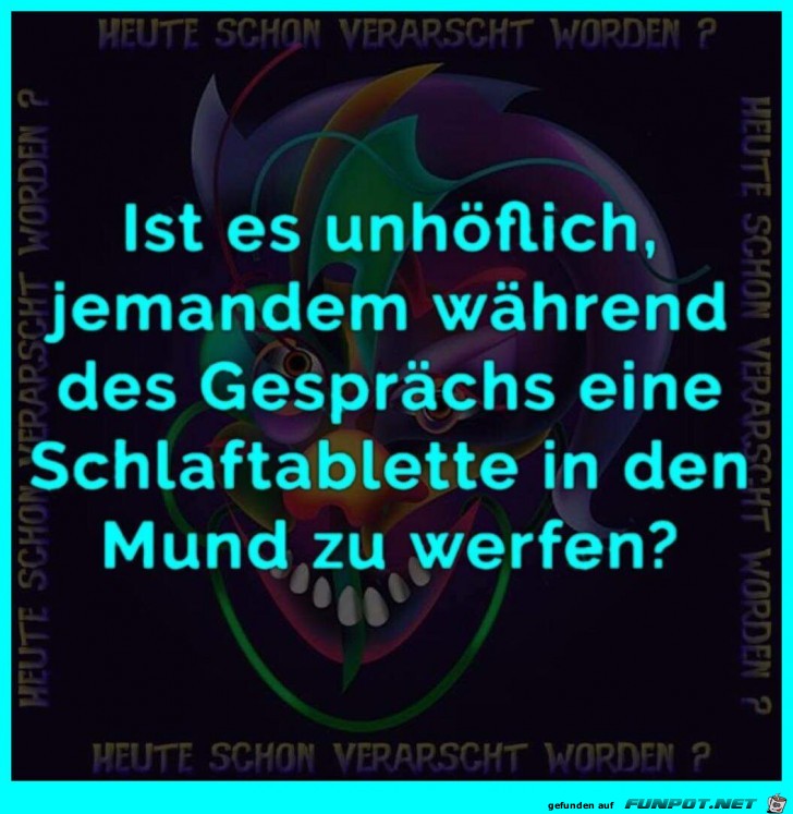 Unhöflich Unhöflich