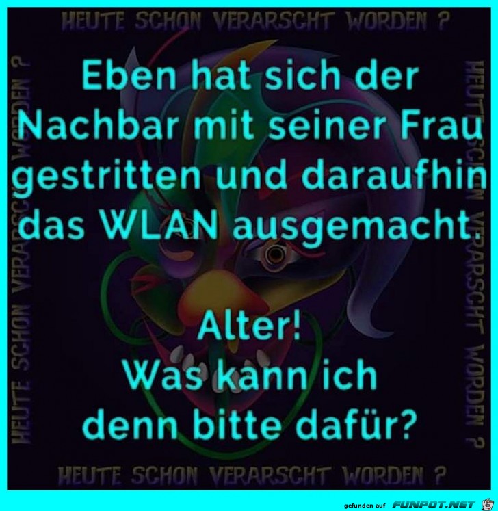 WLAN des Nachbarn WLAN des Nachbarn