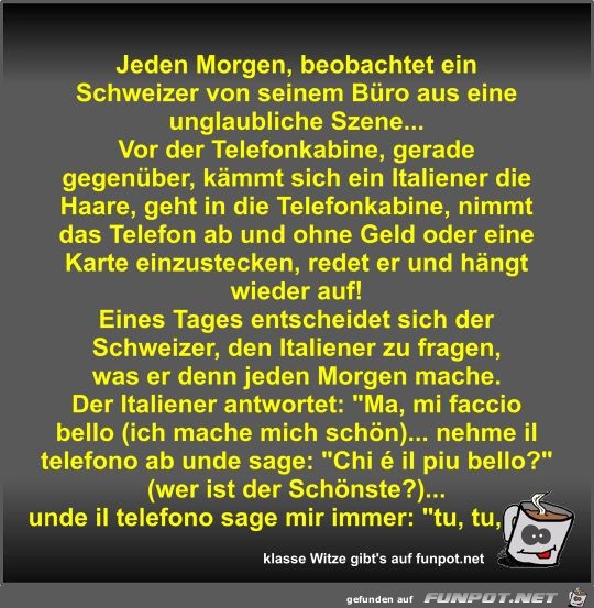 Jeden Morgen, beobachtet ein Schweizer von seinem Büro aus Jeden Morgen, beobachtet ein Schweizer von seinem Büro aus