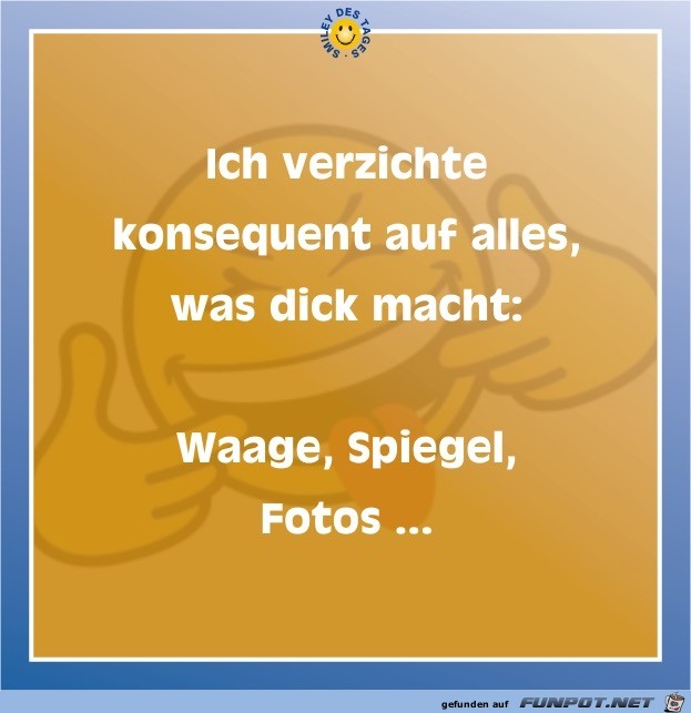 ich verzichte konsequent ich verzichte konsequent