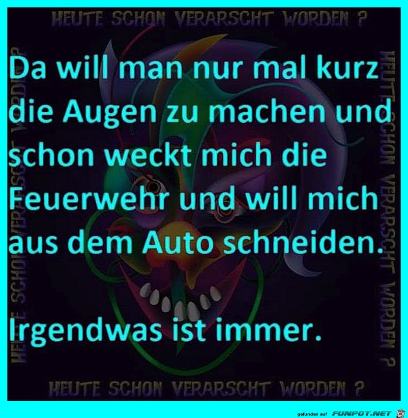 Von der Feuerwehr geweckt Von der Feuerwehr geweckt