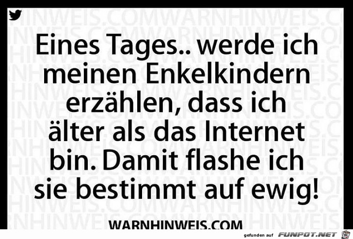 Eines Tages...