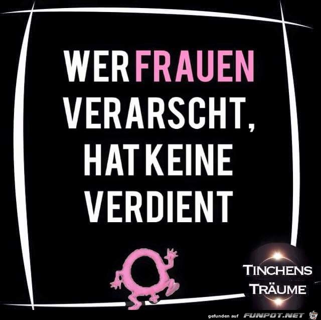 Keine Frau verdient Keine Frau verdient