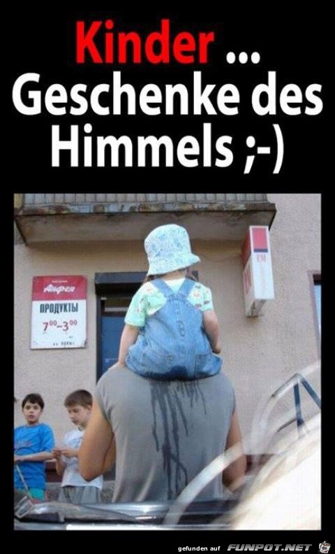 Geschenk des Himmels Geschenk des Himmels