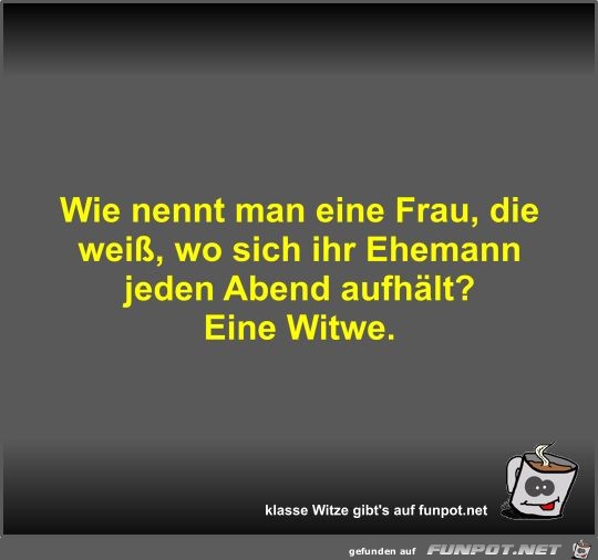 Wie nennt man eine Frau Wie nennt man eine Frau