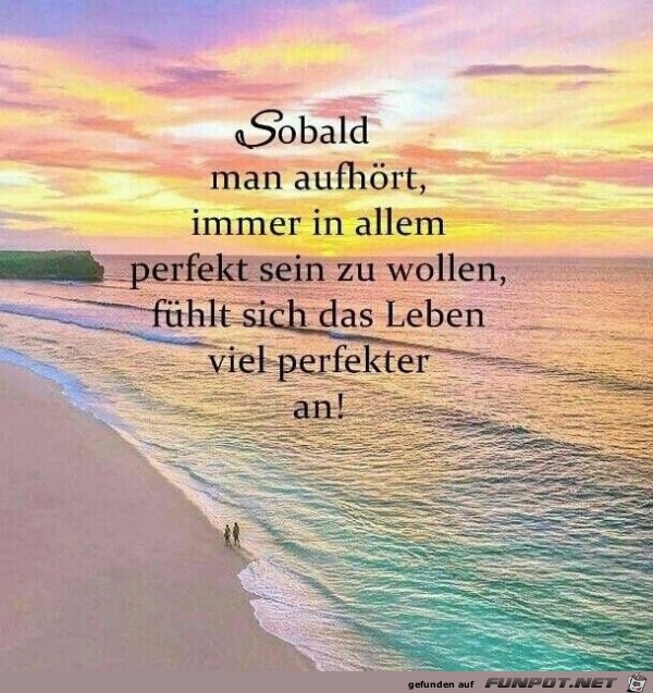 sobald man aufhoert