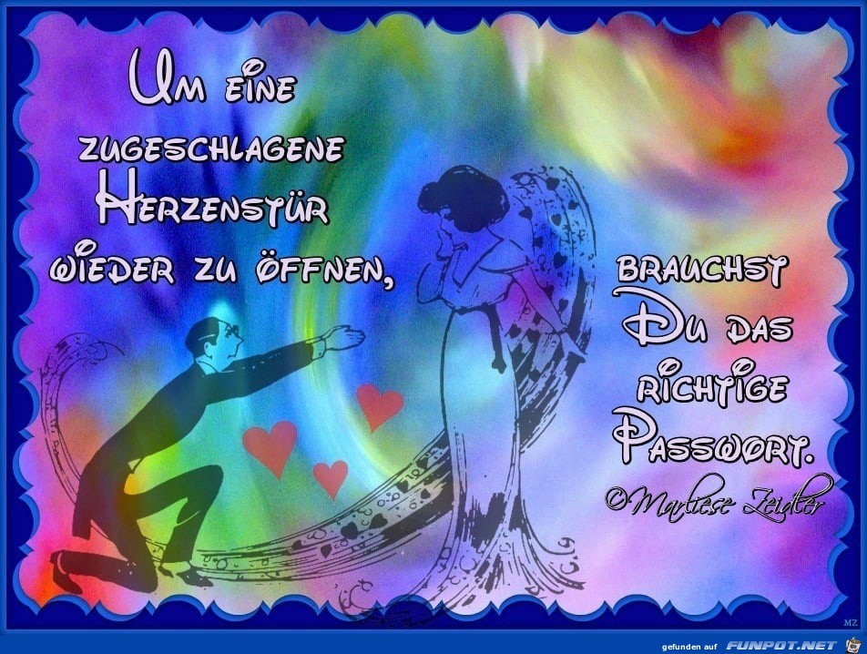 um eine zugeschlagene Herzenstuer wieder zu oeffnen um eine zugeschlagene Herzenstuer wieder zu oeffnen