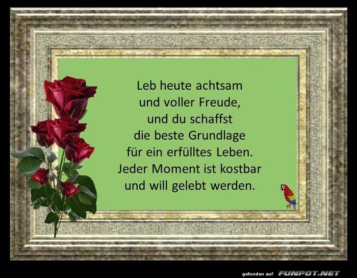 Lebe heute achtsam
