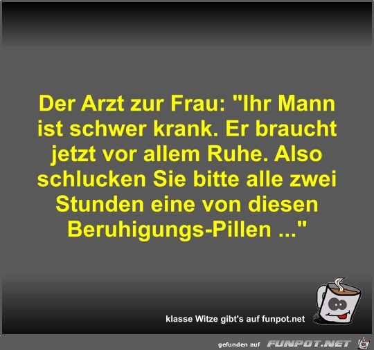 Der Arzt zur Frau