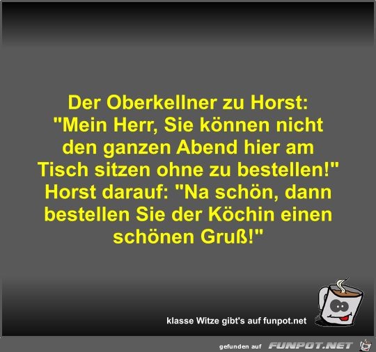 Der Oberkellner zu Horst Der Oberkellner zu Horst