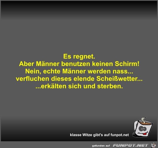 Es regnet Es regnet