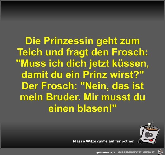 Die Prinzessin geht zum Teich und fragt den Frosch