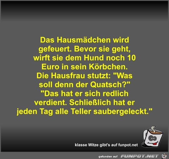 Das Hausmädchen wird gefeuert Das Hausmädchen wird gefeuert
