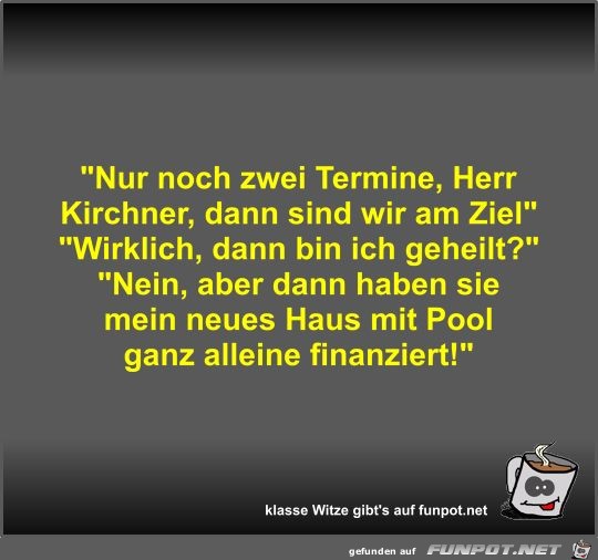 Nur noch zwei Termine Nur noch zwei Termine