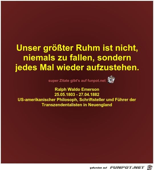 Unser größter Ruhm ist nicht Unser größter Ruhm ist nicht