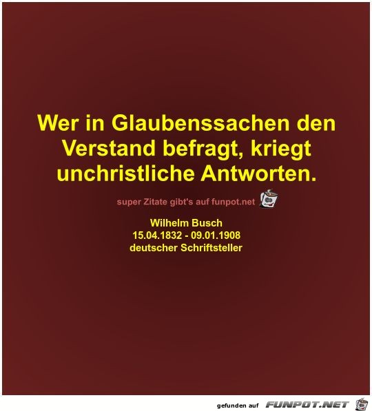 Wer in Glaubenssachen den
Verstand befragt Wer in Glaubenssachen den
Verstand befragt