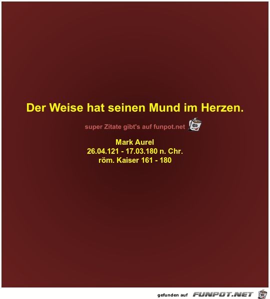 Der Weise hat seinen Mund im Herzen Der Weise hat seinen Mund im Herzen