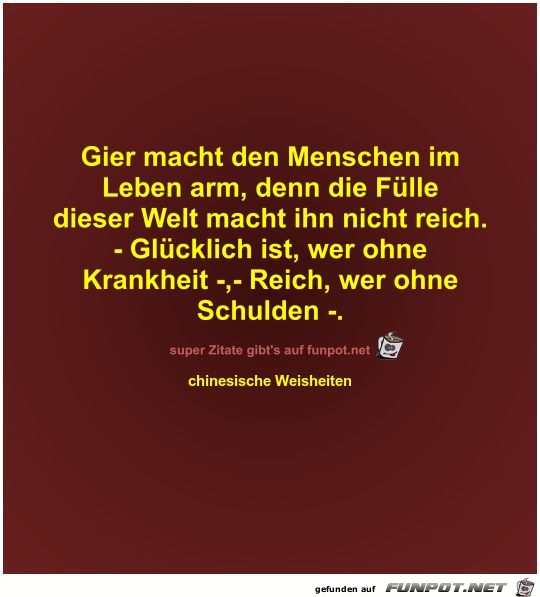Gier macht den Menschen im
Leben arm Gier macht den Menschen im
Leben arm