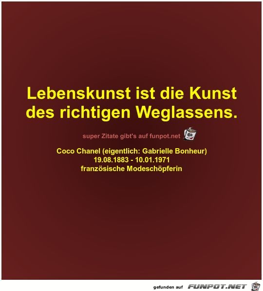 Lebenskunst ist die Kunst
des richtigen Weglassens Lebenskunst ist die Kunst
des richtigen Weglassens