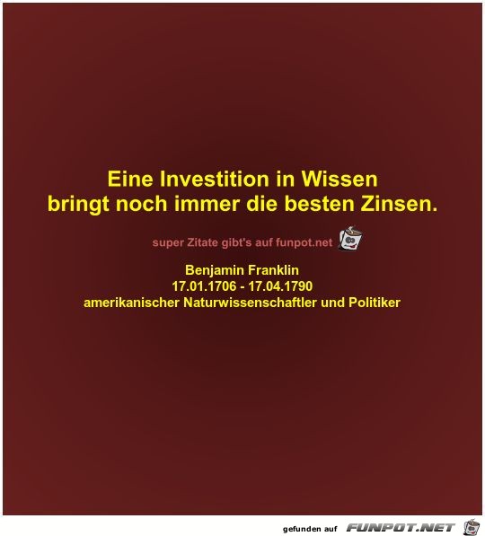 Eine Investition in Wissen
bringt noch immer die besten... Eine Investition in Wissen
bringt noch immer die besten...