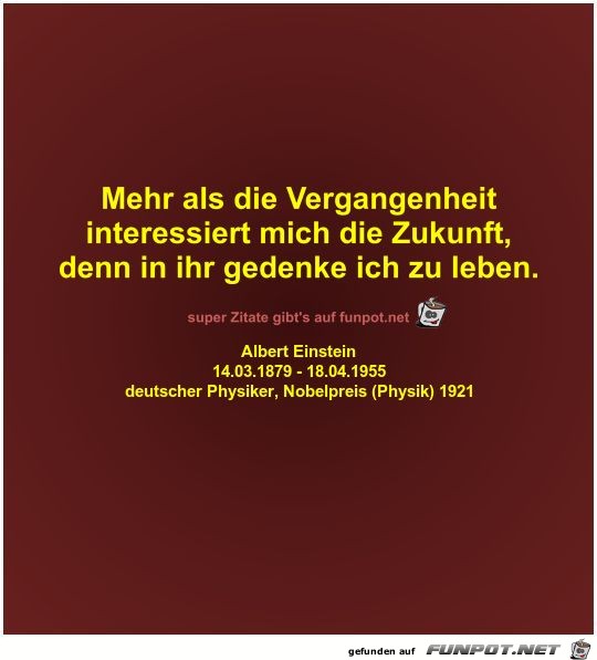 Mehr als die Vergangenheit
interessiert mich die Zukunft Mehr als die Vergangenheit
interessiert mich die Zukunft