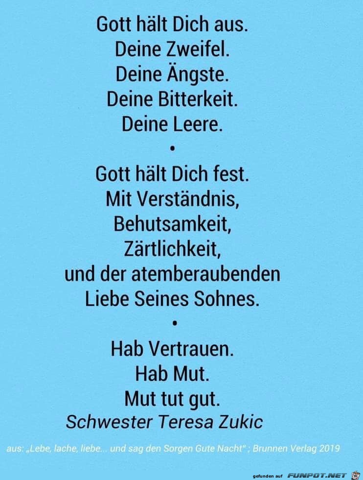 Gott haelt dich aus Gott haelt dich aus