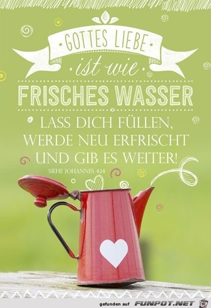 gottes liebe ist wie frisches wasser