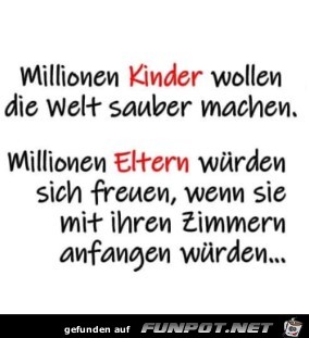 Millionen Kinder wollen die Welt sauber machen Millionen Kinder wollen die Welt sauber machen