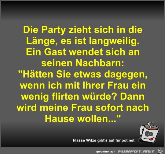 Die Party zieht sich in die Lnge