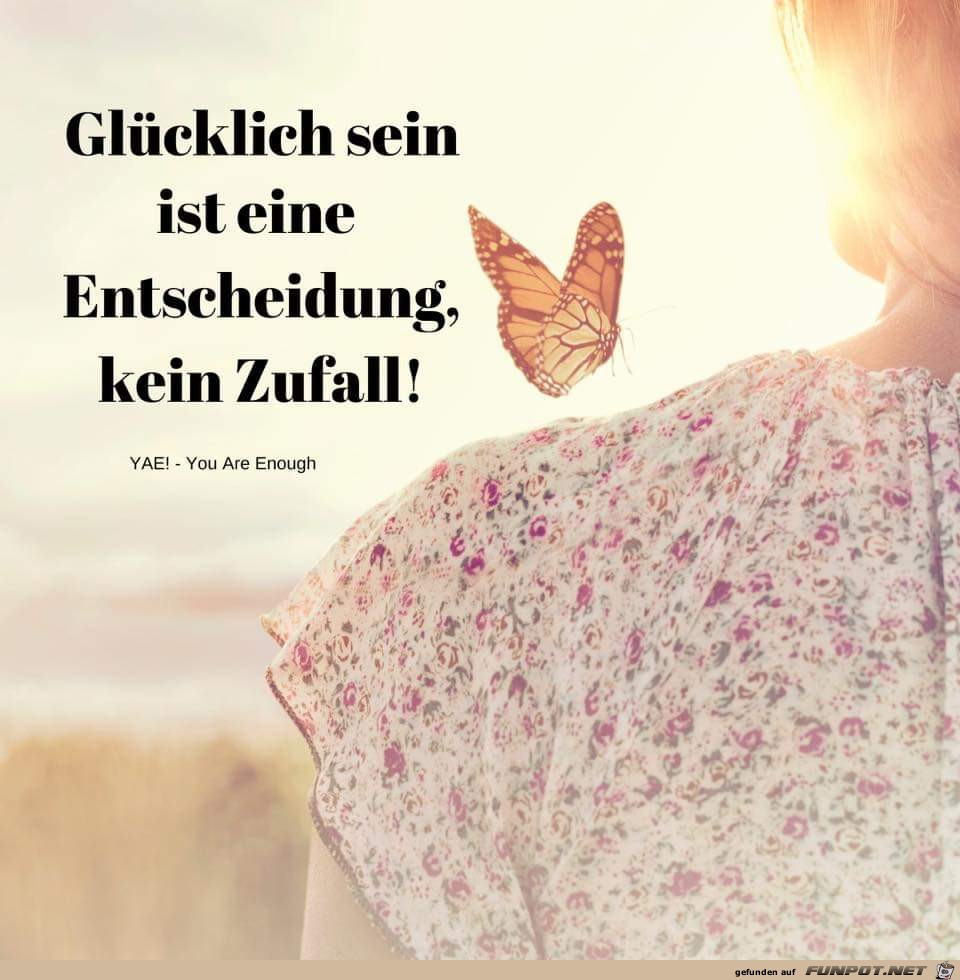 gluecklich sein ist gluecklich sein ist