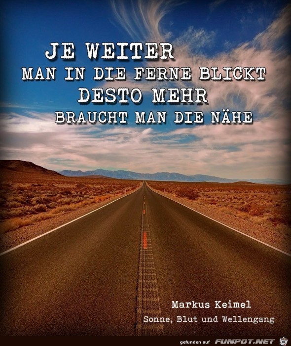 je weiter je weiter
