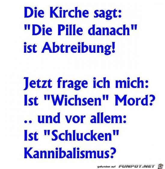 Die Kirche sagt Die Kirche sagt
