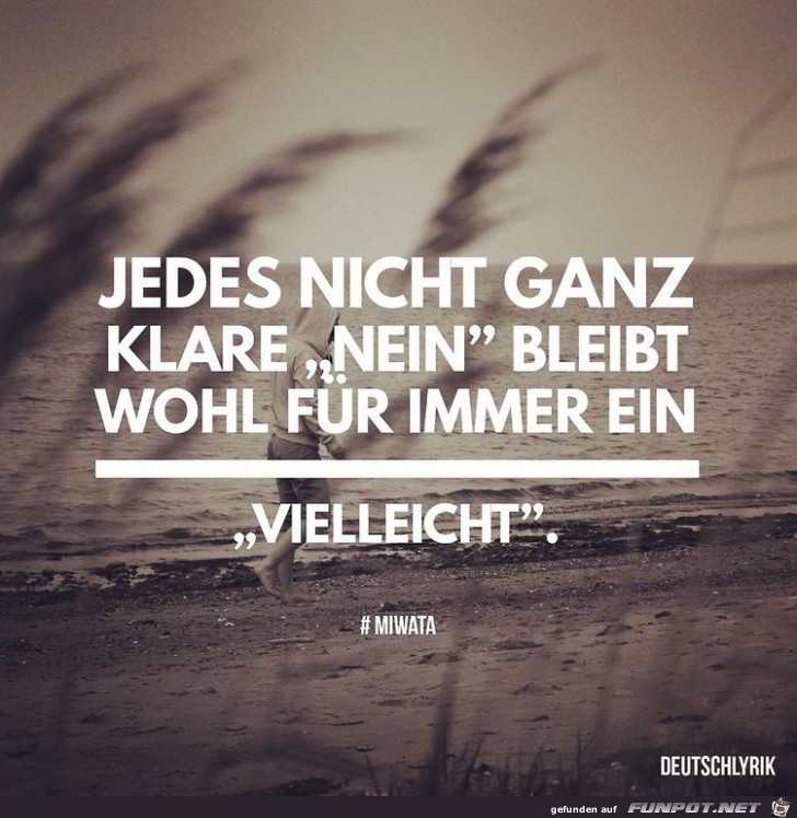 jedes nicht ganz klare nein jedes nicht ganz klare nein