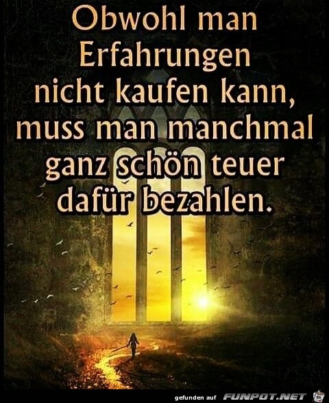 obwohl man Erfahrungen nicht kaufen kann obwohl man Erfahrungen nicht kaufen kann