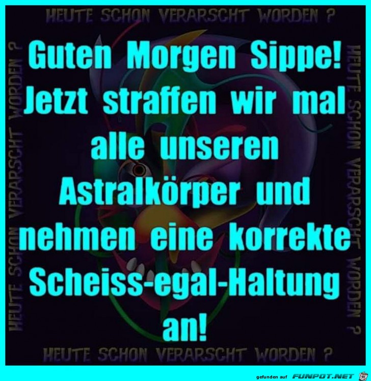 Guten morgen Sippe