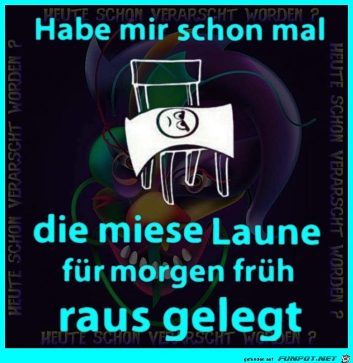 Miese Laune