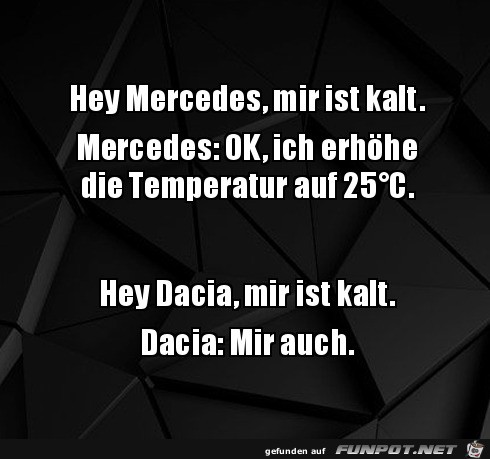 Hey Mercedes mir ist kalt