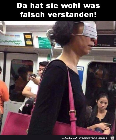 Da hat sie wohl was falsch verstanden Da hat sie wohl was falsch verstanden