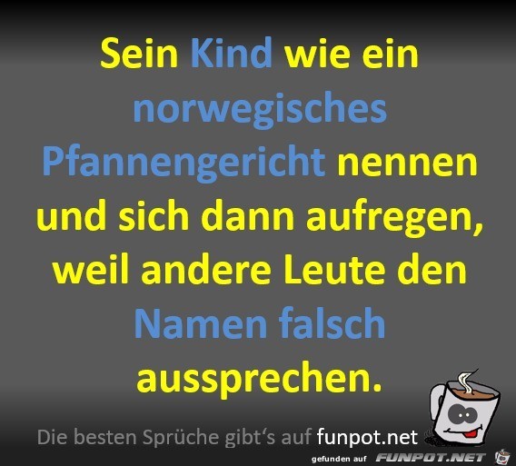 Sein Kind wie in norwegisches Pfannengericht nennen Sein Kind wie in norwegisches Pfannengericht nennen