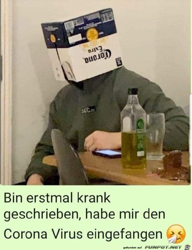 Bin erst mal krank geschrieben - Coronavirus Bin erst mal krank geschrieben - Coronavirus