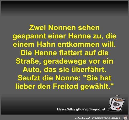 Zwei Nonnen sehen gespannt einer Henne zu Zwei Nonnen sehen gespannt einer Henne zu