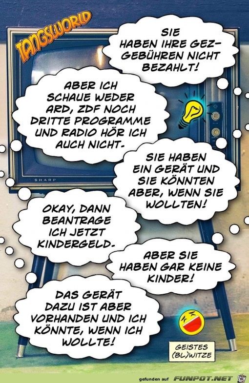 sie haben ihre gez Gebuehren nicht bezahlt sie haben ihre gez Gebuehren nicht bezahlt