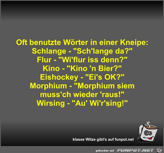 Oft benutzte Wörter in einer Kneipe Oft benutzte Wörter in einer Kneipe