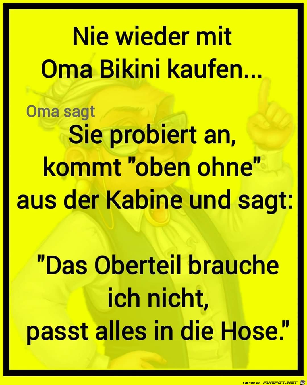 Ohne Oberteil