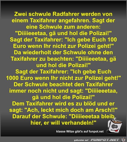 Zwei schwule Radfahrer werden von einem Taxifahrer... Zwei schwule Radfahrer werden von einem Taxifahrer...
