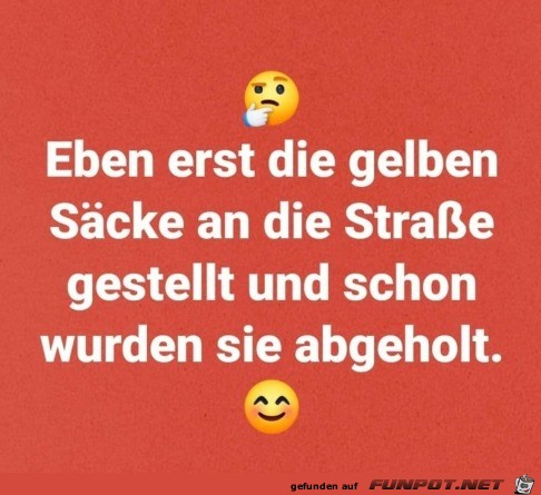 Sturm hat gelbe Säcke abgeholt Sturm hat gelbe Säcke abgeholt