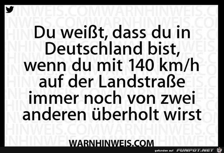 Du weist das Du in Deutschland bist Du weist das Du in Deutschland bist