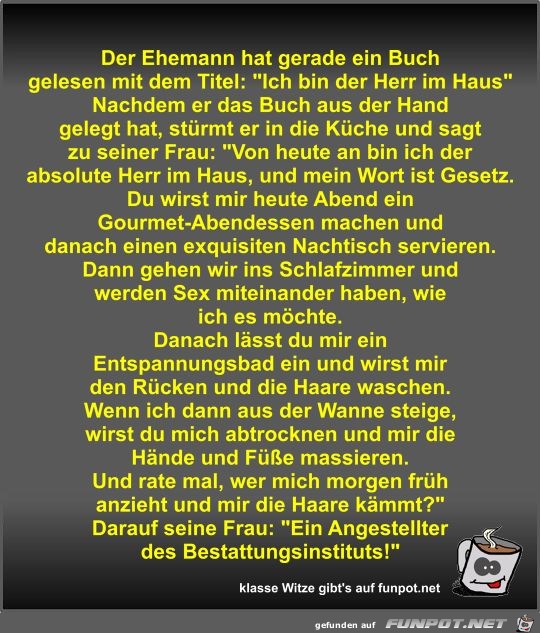 Der Ehemann hat gerade ein Buch gelesen mit dem Titel